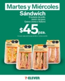 En 7-Eleven sándwiches a $45 los martes y miércoles