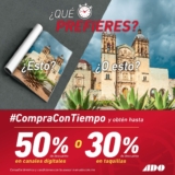 Promoción ADO Compra anticipada: 50% de descuento en canales digitales ó 30% en taquillas
