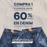 Promoción Aeropostale: Compra 1 y llévate el 2do con 60% de descuento en mezclilla