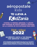 Boletos de cortesía a KidZania en la compra de prendas Aeropostale Kids en Liverpool
