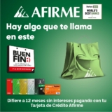 Afirme Buen Fin 2023: Hasta 15% de bonificación