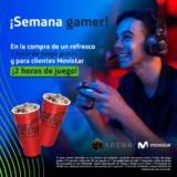 Promoción Arena Semana Gamer: Compra 1 refresco y recibe 1 hora de juego GRATIS ó 2 horas para clientes Movistar
