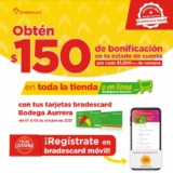 $150 de bonificación por cada $1,000 de compra en Bodega Aurrerá pagando con tarjetas Bradescard este fin de semana