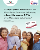 Promoción Farmacias del Ahorro Tarjeta para el Bienestar: 10% de bonificación en todas tus compras