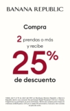 En Banana Republic 25% de descuento adicional en la compra de 2 prendas o más
