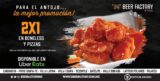 Promoción Beer Factory Hot Sale 2020: 2×1 en pizzas y boneless