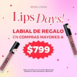 Lips Days Bellísima: Labial GRATIS en compras desde $799 en tienda online