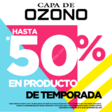 Promoción Capa de Ozono: hasta 50% de descuento en productos de temporada