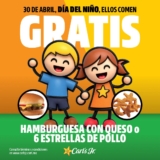 Promoción Carls Jr Día del Niño 2026: Hamburguesa con queso ó 6 estrellas de pollo GRATIS al comprar un combo
