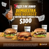 Promoción Carl’s Jr Voto 2024: 3 combos por $300 (sucursales participantes)
