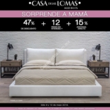 Promoción Casa de las Lomas Día de las Madres: Hasta 47% de descuento + 12 msi + 15% adicional hoy 10 de mayo