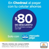 En Chedraui $80 de descuento en compras de $400 pagando con QR de Mercado Pago