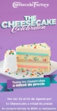Promoción The Cheesecake Factory: Todos los cheesecakes a mitad de precio