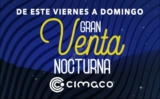 Venta Nocturna Cimaco del 6 al 8 de diciembre 2019: Hasta 30% de descuento o hasta 25% en monedero + hasta 20 msi