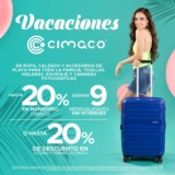 Promoción Vacaciones Cimaco: 20% en monedero + 9 msi ó 20% de descuento