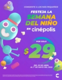 Semana del Niño Cinépolis: Entradas de niños a $29 de lunes a domingo esta semana