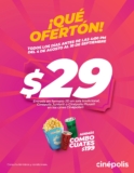 Cinépolis Que Ofertón: Entradas a sólo $29 antes de las 4:00 PM