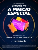 Entradas a Cinépolis VIP a precio especial con tu tarjeta Club Cinépolis