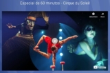 Especial de Cirque du Soleil gratis en streaming