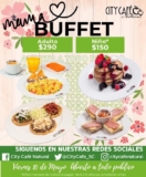 En City Café Buffet para mamá gratis este 10 de mayo