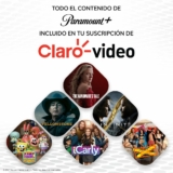 Paramount+ ahora incluido en tu suscripción de Claro Video sin costo adicional