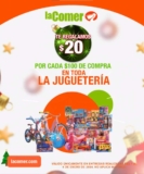 Promoción Día de Reyes La Comer: $20 de descuento por cada $100 de compra en juguetes