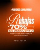 Segundas Rebajas Cuidado con el Perro 2025: Hasta 70% de descuento