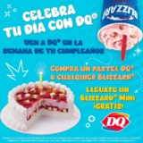 Promo de Cumpleaños Dairy Queen: Blizzard Mini Gratis en la compra de un pastel