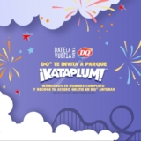 Boletos Gratis para el parque de diversiones Kataplum cortesía de Dairy Queen