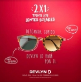 Devlyn promo de San Valentín: 2×1 en lentes solares