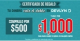 Promoción Devlyn Certificado de Regalo al Doble: $1,000 de crédito en tienda por $500 pesos