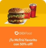 50% de descuento en McDonalds McTrío Big Mac en pedidos por DiDi Food