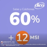 Promo especial Muebles Dico: salas y colchones con 60% de descuento + hasta 12 MSI