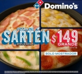 En Domino’s Pizza de sartén grande a sólo $149
