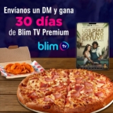 30 Días de Blim Premium Gratis cortesía de Domino’s Pizza