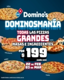 Dominosmanía Domino’s Pizza: Todas las pizzas grandes de cualquier masa o ingredientes a $199