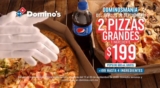 Dominosmanía Domino’s Pizza: 2 pizzas grandes por $199 + Pepsi gratis