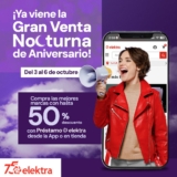 Gran Venta Nocturna de Aniversario Elektra: Hasta 50% de descuento
