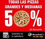 En Benedettis pizzas medianas y grandes a mitad de precio hoy miércoles si pides online