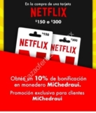 En Chedraui 10% de bonificación en monedero en la compra de tarjetas Netflix