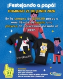 Día del Padre Fantástico: Playera de Regalo con compra mínima el 21 de junio 2026