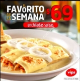 Promoción Favorito de la Semana Vips: Enchiladas suizas a sólo $69 esta semana