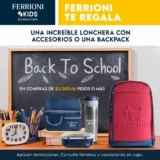 Promoción Ferrioni Regreso a Clases: lonchera con accesorios o mochila de regalo en compras desde $3,000