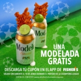 Cupón Fisher’s Final de Champions: Llévate una Modelada GRATIS