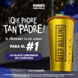 Promoción Fisher’s Día del Padre: Black Lemonade de cortesía hoy 16 de junio