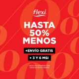 Rebajas de temporada Flexi: Hasta 50% de descuento + envío gratis + hasta 6 msi
