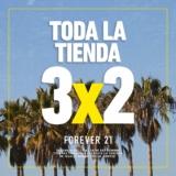3×2 en toda la tienda en Forever 21 del 14 al 18 de septiembre
