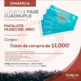 Promoción Forum Buenavista Papalote Museo del Niño: obtén 4 boletos presentando ticket de $1,000 o más