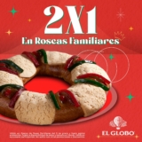2×1 en Roscas de Reyes en El Globo