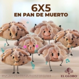 6×5 en pan de muerto individual en El Globo
